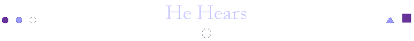 He Hears