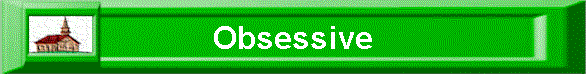Obsessive