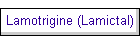 Lamotrigine (Lamictal)