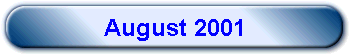 August 2001