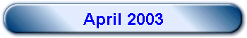 April 2003