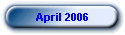 April 2006