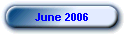 June 2006