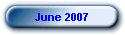 June 2007