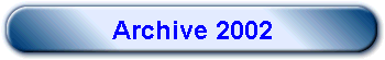 Archive 2002
