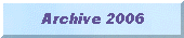 Archive 2006