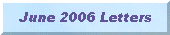 June 2006 Letters