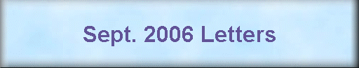 Sept. 2006 Letters